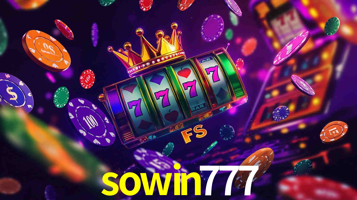 Explore as vantagens do sowin777: serviço profissional e confiabilidade